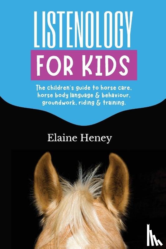 Heney, Elaine - Listenology for Kids