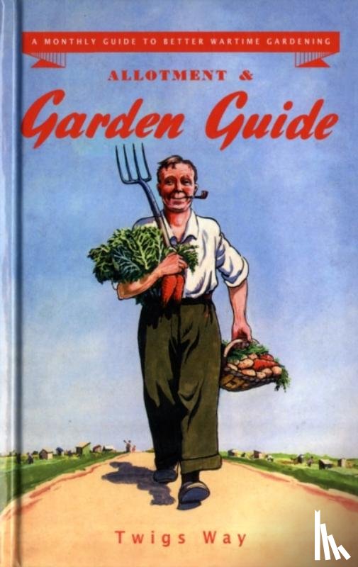 Way, Twigs - Allotment and Garden Guide