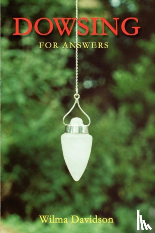Davidson, Wilma - Dowsing for Answers