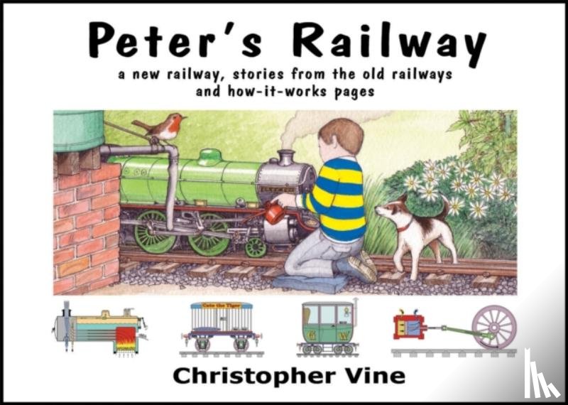 Vine, Christopher G. C. - Peter's Railway