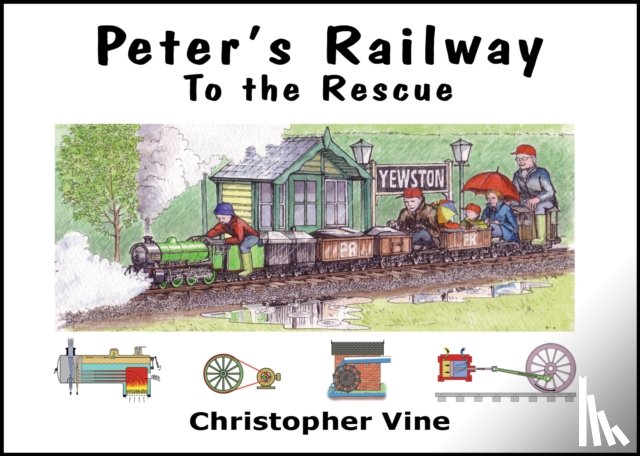 Vine, Christopher G. C. - Peter's Railway to the Rescue