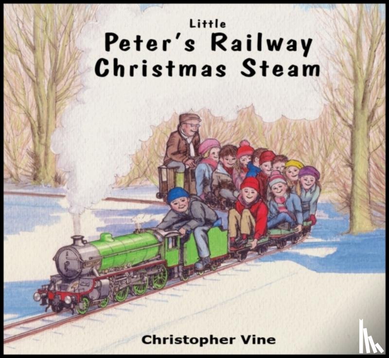 Vine, Christopher G. C. - Peter's Railway Christmas Steam