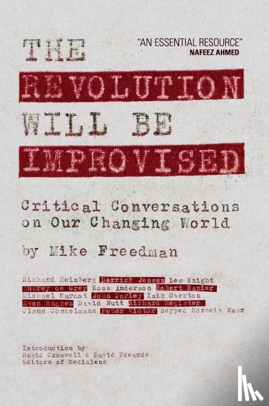 Freedman, Mike - The Revolution Will Be Improvised