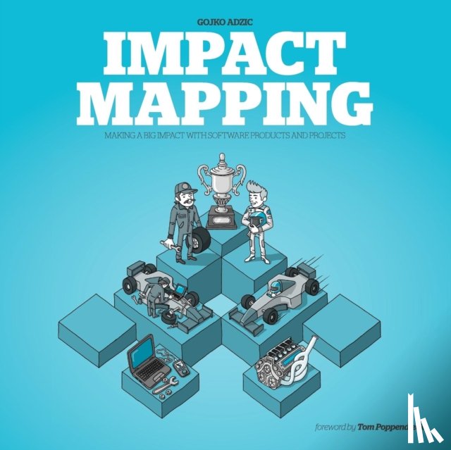 Adzic, Gojko - Impact Mapping