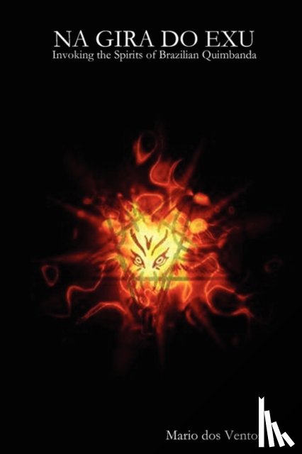 dos Ventos, Mario - Na Gira Do Exu - Invoking the Spirits of Brazilian Quimbanda