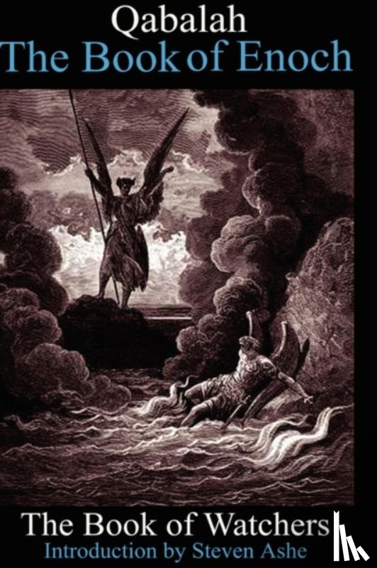Ashe (Editor), Steven - Qabalah -The Book of Enoch - The Book of Watchers