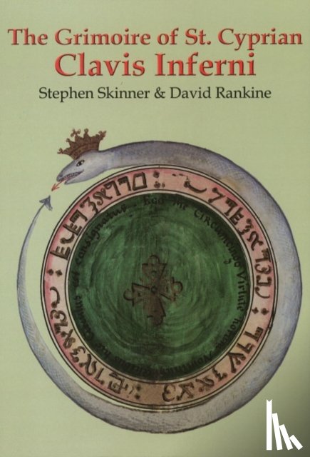 Skinner, Dr Stephen, Rankine, David - Grimoire of St Cyprian Clavis Inferni