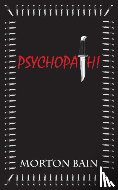 Bain, Morton - Psychopath!