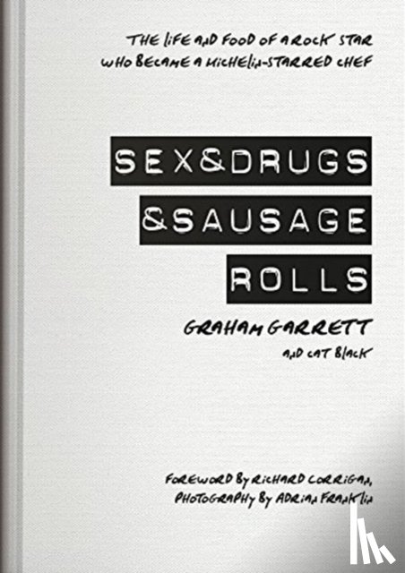 Graham, Garrett, Black, Cat - Sex & Drugs & Sausage Rolls
