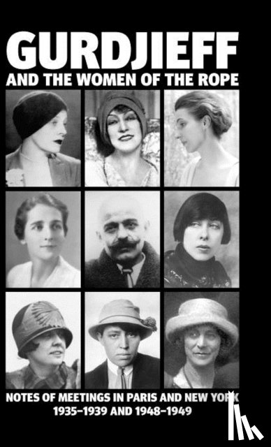 Solano, Solita - Gurdjieff and the Women of the Rope