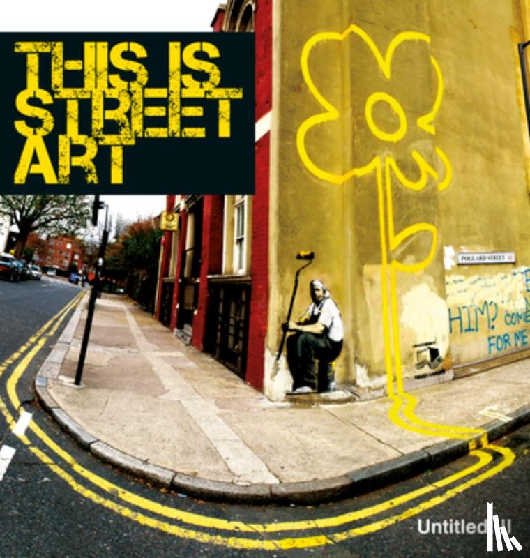 Shove, Gary - Untitled Iii. This is Street Art