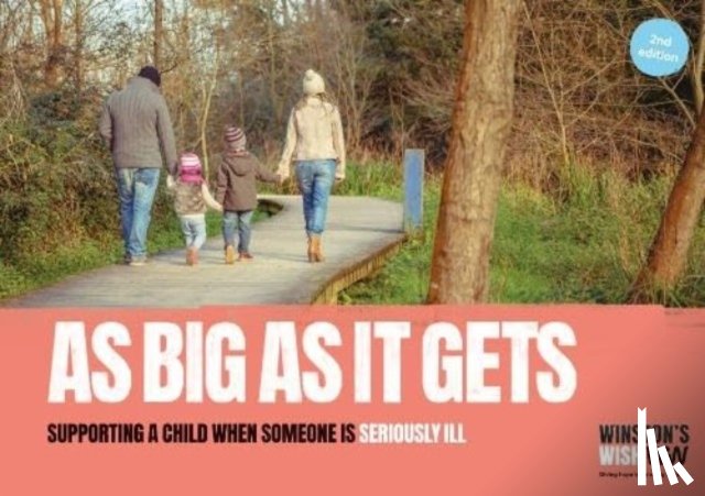 Winston's Wish - As Big As It Gets (2nd edition)