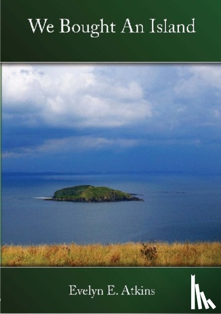 Atkins, Evelyn E. - We Bought an Island