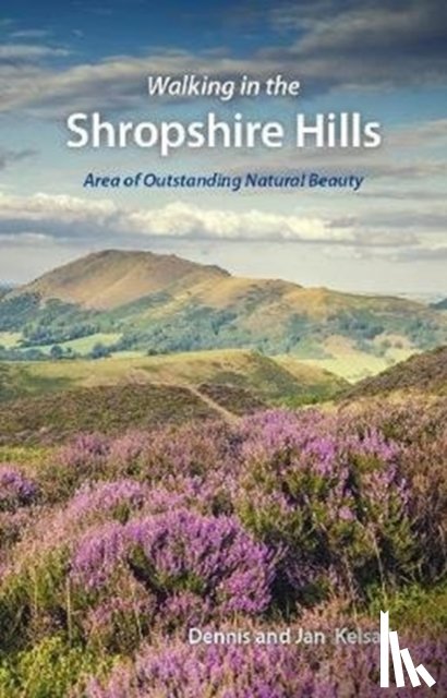 Kelsall, Dennis, Kelsall, Jan - Walking in the Shropshire Hills