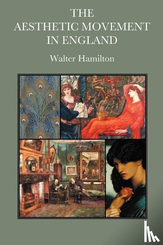 Hamilton, Walter - The Aesthetic Movement in England