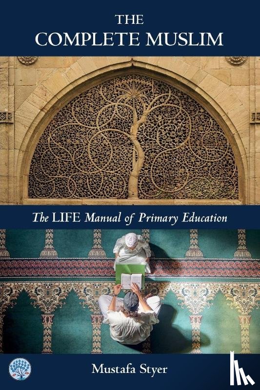Styer, Mustafa S - The Complete Muslim