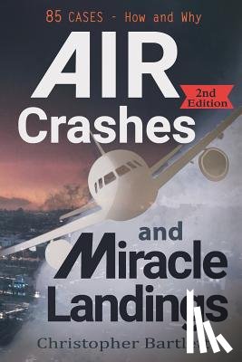Bartlett, Christopher (HARVARD BUSINESS SCHOOL) - Air Crashes and Miracle Landings