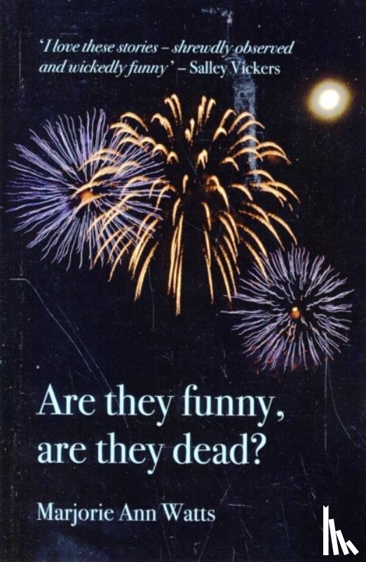 Watts, Marjorie-Ann - Are They Funny, are They Dead?