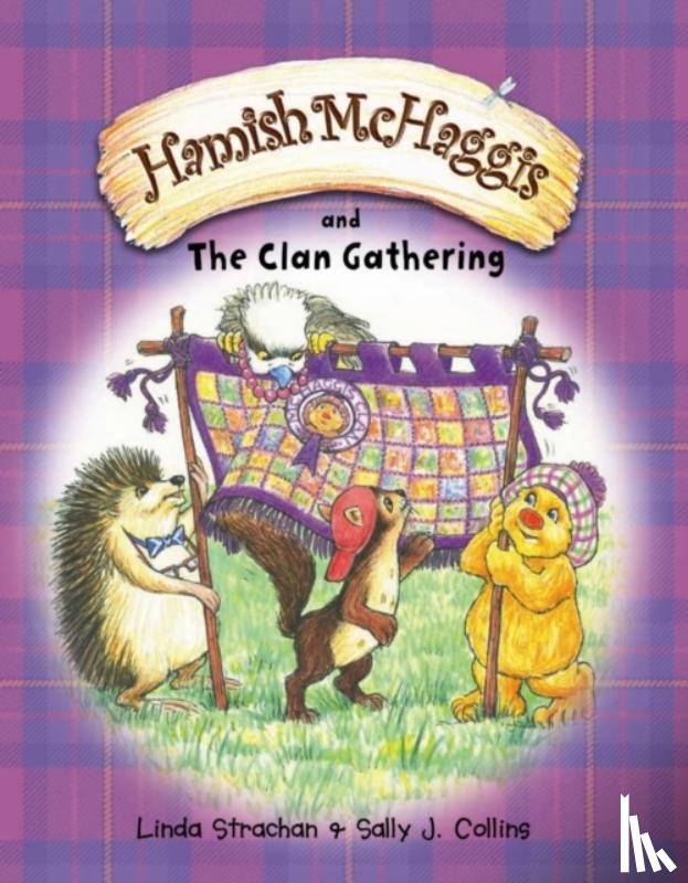 Strachan, Linda - Hamish McHaggis and the Clan Gathering