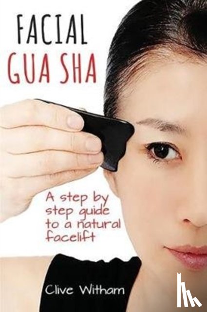 Witham, Clive - Facial Gua Sha