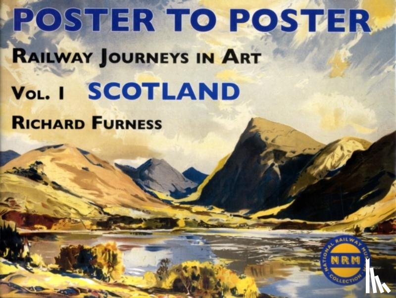Furness, Richard - Railway Journeys in Art Volume 1: Scotland