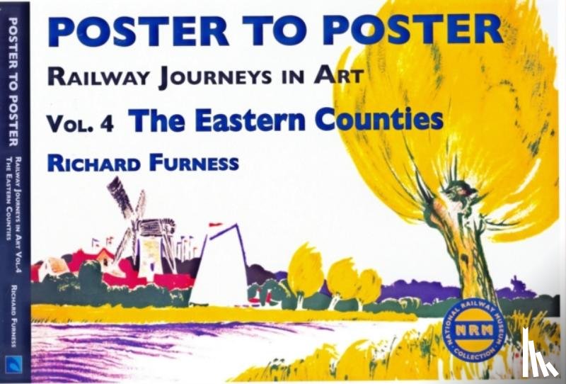 Furness, Richard - Railway Journeys in Art Volume 4: The Eastern Counties
