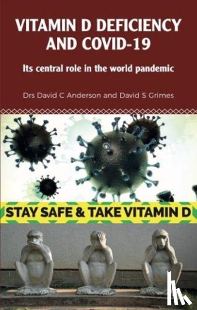 Anderson, Dr David C, Grimes, Dr David S - Vitamin D Deficiency and Covid-19