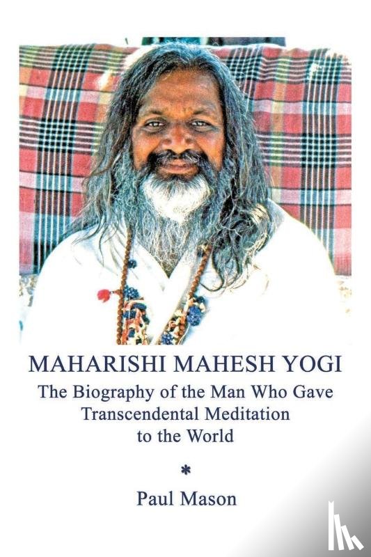 Mason, Paul - Maharishi Mahesh Yogi