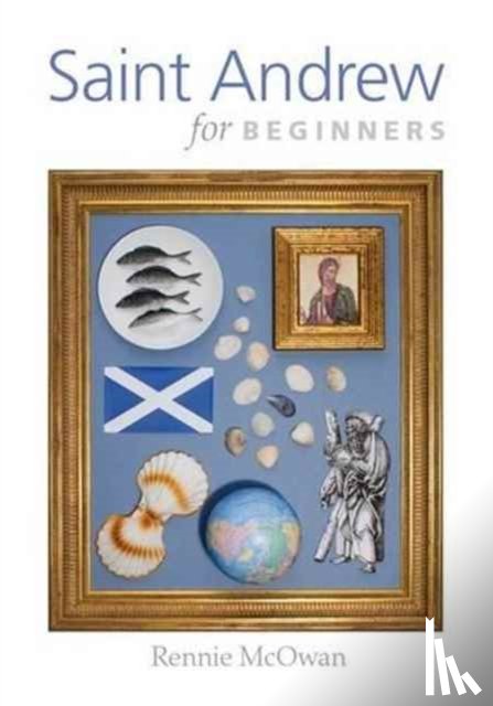 McOwan, Rennie - Saint Andrew for Beginners