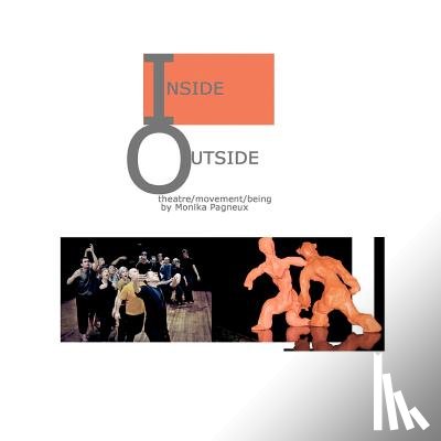 Golden, Robert - Inside/Outside: theatre/movement/being