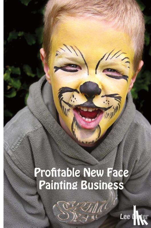 Lister, Lee - Profitable New Face Painting Business