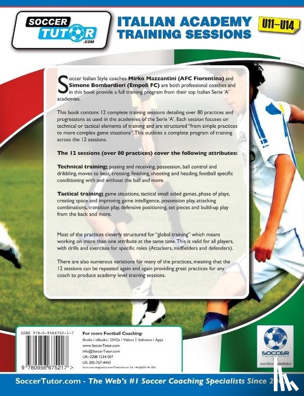 Mazzantini, Mirko, Bombardieri, Simone - Italian Academy Training Sessions for U11-U14 - A Complete Soccer Coaching Program
