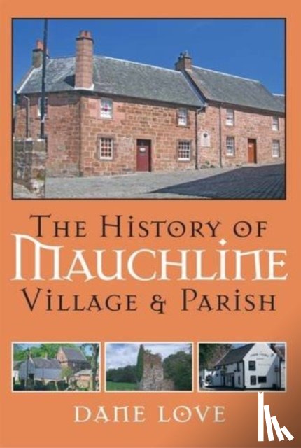 Love, Dane - The History of Mauchline