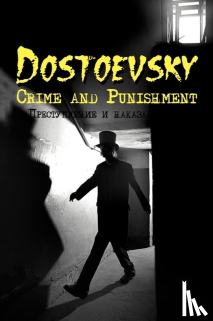 Dostoyevsky, Fyodor - Crime and Punishment (Dual-Language Book)