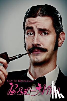 Maupassant, Guy de - Bel-Ami (dual-language Book)