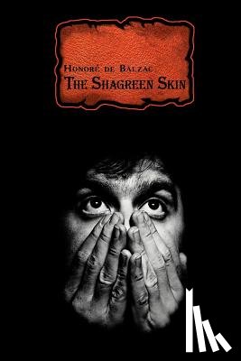 Balzac, Honore de - The Shagreen Skin (French classics in French and English)