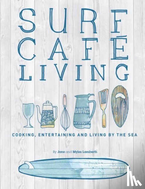 Lamberth, Jane - Surf Cafe Living