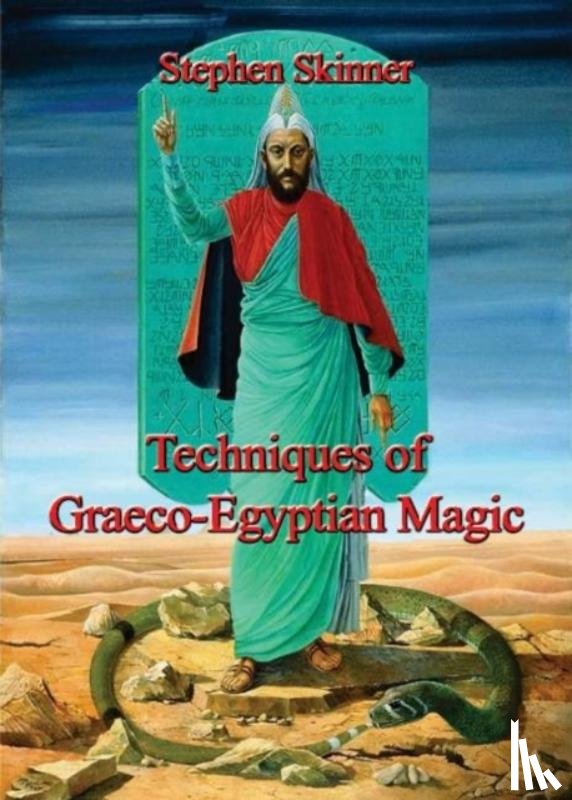 Skinner, Dr Stephen - Techniques of Graeco-Egyptian Magic