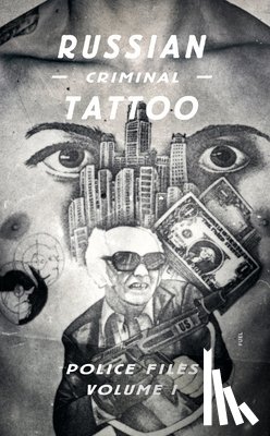 FUEL, Sorrell, Stephen - Russian Criminal Tattoo