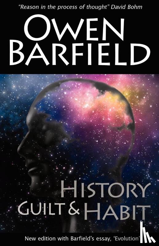 Barfield, Owen - History, Guilt and Habit