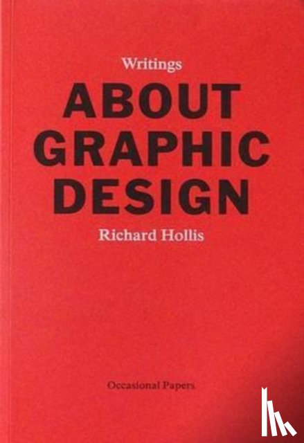 Hollis, Richard - About Graphic Design
