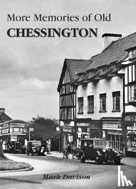 Davison, Mark - More Memories of Old Chessington