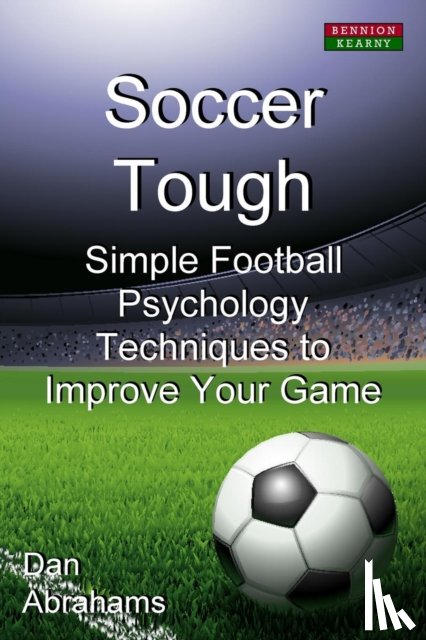 Abrahams, Dan - Soccer Tough