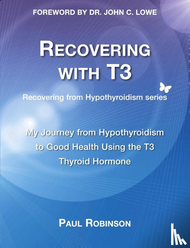 Robinson, Paul - Recovering with T3