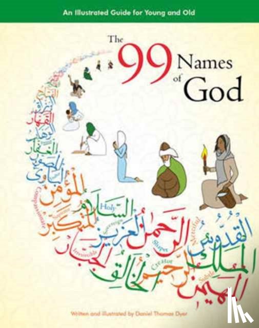Dyer, Daniel Thomas - The 99 Names of God