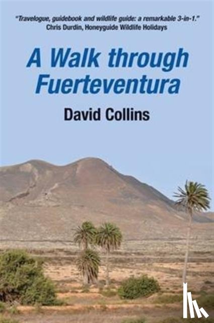 Collins, David - A Walk Through Fuerteventura