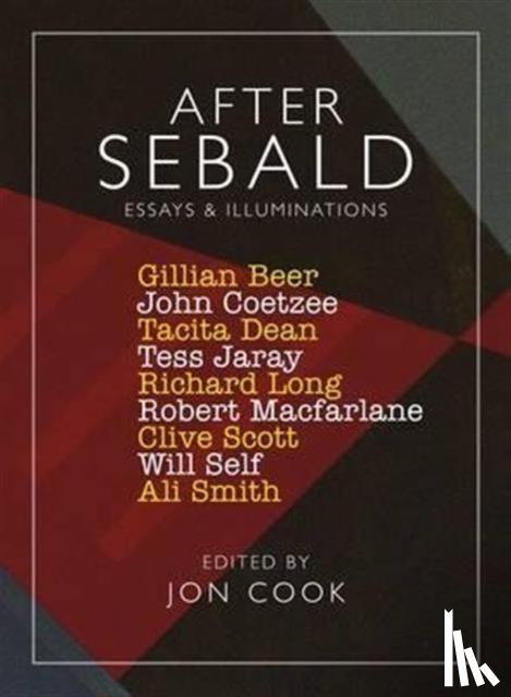 Jon Cook, Gillian Beer, John Coetzee & - After Sebald