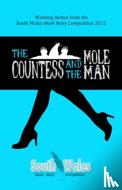 Foakes, Laura, Wells, Stella, Bryant, Noelle, Williams, Georgia Carys - The Countess and the Mole Man