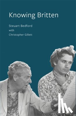 Bedford, Steuart - Knowing Britten