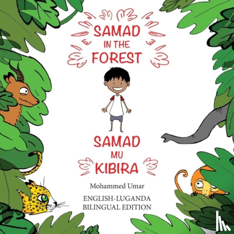 UMAR, Mohammed - Samad in the Forest (Bilingual English - Luganda Edition)